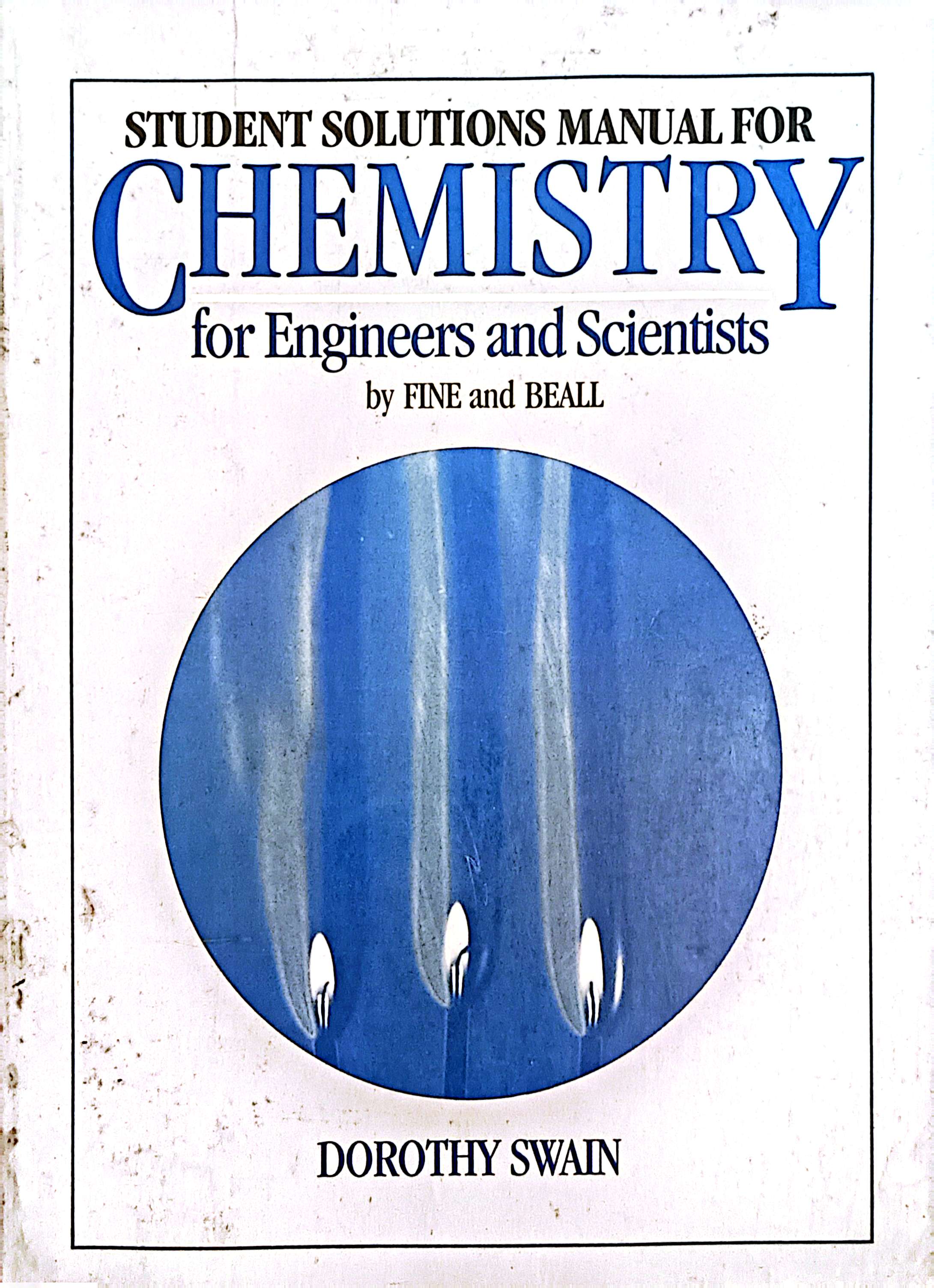 Student Solutions Manual For Chemistry For Engineers and Scientists